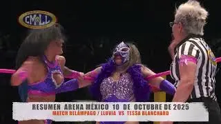 CMLL - MATCH REL&Aacute;MPAGO / LLUVIA  VS  TESSA BLANCHARD / ARENA M&Eacute;XICO / 10-10-25