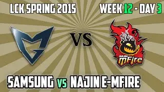 3. NaJin e-mFire vs Samsung Galaxy - LCK Spring 2015 W12D3