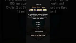 SSC CGL PRACTISE MCQ - DAY 11/100.TIME&DISTANCE -22/25 #ssccgl2025 #SSCACERS #practicemcq #ssccgl25