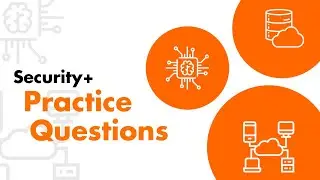 CompTIA Security+ 501 Practice Questions 100  2019 Ep. 1