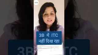 GSTR 3B not showing ITC. ITC not populated from GSTR 2B. GSTR 3B. GSTR 2B.