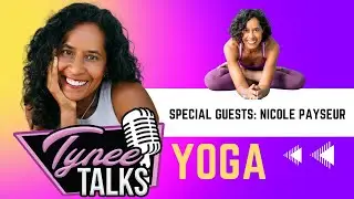 Tynee Talks to Nicole Payseur Founder of OmYogaDiva