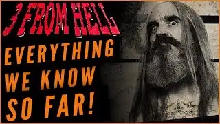 3 From Hell Release Date + Everything we Know!