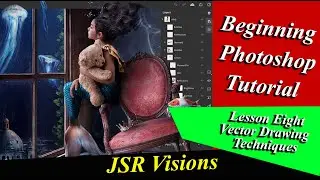 Beginning Photoshop   Lesson 8 - Vector Drawing Techniques