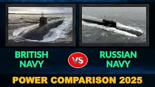 British Navy vs Russian Navy in 2025