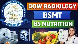 DOW UNIVERSITY ENTRY TEST PREPARATION|DOW BSMT, RADIOLOGY AND BS NUTRITION AND FOOD SCIENCES TEST