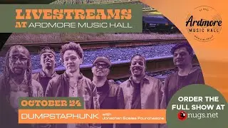 Dumpstaphunk - Ardmore, PA - 10/24/21