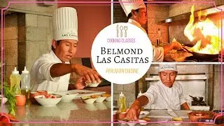 Belmond Las Casitas : Peruvian Cooking Classes with Alpaca