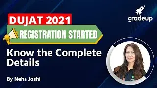 DUJAT 2021 Registration Begins | DUJAT Registration Process Details | Gradeup