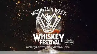 2022 Mountain West Whiskey Festival