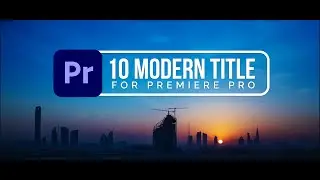БЕСПЛАТНЫЙ набор из 10 современных шаблонов анимации титров для шаблона Premiere Pro | MOGRT