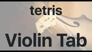 Learn tetris on Violin - How to Play Tutorial