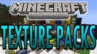 Minecraft (Xbox 360) Texture Packs In Depth Discussion!