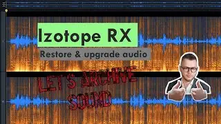 Izotope RX Audio Restoration | The Archive TV audio restoration | Clean up demo #3