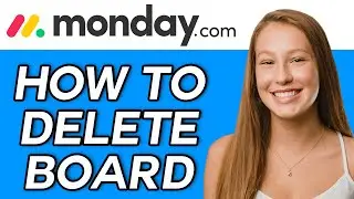How To Delete Board In Monday.com Tutorial 2024