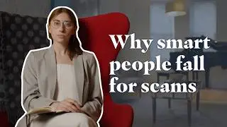 Why smart people still fall for scams (you might too)