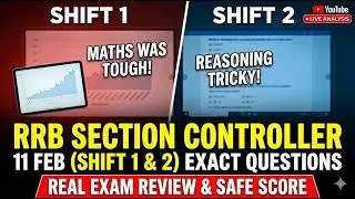 RRB Section Controller Exam Analysis 11 feb 1st and  2nd Shift Analysis |  Exam Analysis 2026