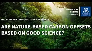 Are nature-based carbon offsets based on good science?