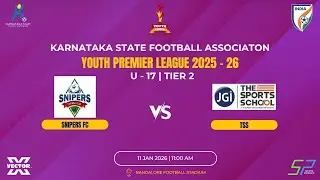 KSFA | YOUTH PREMIER LEAGUE 2025 - 26 | U - 17 | TIER 1 | SNIPERS FC VS TSS | 11.01.26