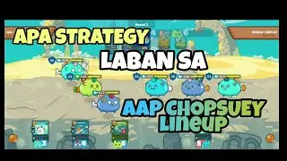 APA Strategy vs AAP Chopsuey Lineup | Axie Infinity | APA Gameplay