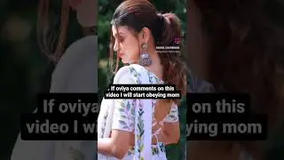 oviya #oviya #trend #instagram #comment #celebrity #oviyalovers #oviyaarmy #biggboss #bb #shorts