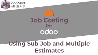 InterAcct Job Costing for Odoo - Sub Jobs and Multiple Estimates