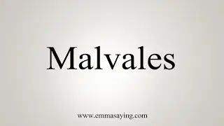 How To Say Malvales