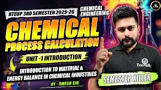 l-07  Chemical Process Calculation Unit-1|Material balance procedure Polytechnic 3rd Semester poly.
