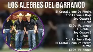 L o s A l e g r e s D e l B a r r a n c o 2025 MIX Best Hits