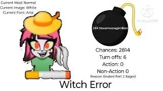 My First Massive Longer Witch Error [Part 1]