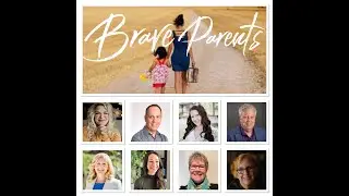 The Brave Parents Conference
