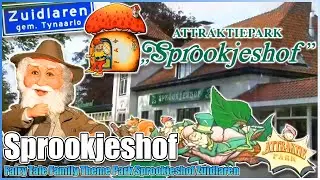 🍄Sprookjeshof Zuidlaren🧚Overview Fairy Tale Theme Park✨Netherlands Speelpark Pretpark Sprookjesbos