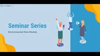 PublicInput.com Seminar &mdash; Episode 2: Environmental Data Module