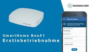 SmartHome Box Teil 1: Erstinbetriebnahme