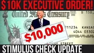 OFFICIAL EXECUTIVE ORDER ANNOUNCED! Stimulus Update + Bipartisan Stimulus Payment + Student Loa $10k