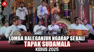 Tapak Sudamala, Lomba Baleganjur Ngarap Sebali | Kebus 2025
