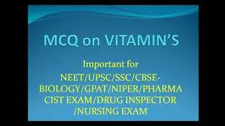 Vitamin MCQ|| Vitamin Question & Answer|| UPSC||NEET||SSC||PSC||GPAT||Pharmacist||AIIMS||CSIR NET