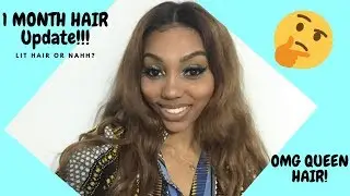 OMG QUEEN HAIR | 1 MONTH UPDATE! | 360 GLUELESS WIG