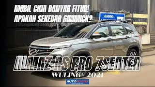 BANYAK FITUR ATAU CUMA GIMMICK? | WULING ALMAZ RS PRO TWO TONE 7SEATER 2021