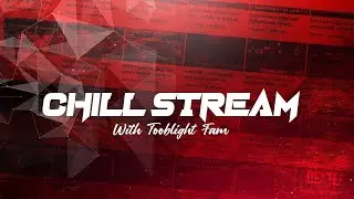 CHILL STREAM 🔴❤️ | TOOBLIGHT #live  #chill