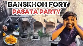 Banskhoh video Banskhoh Fort And Pasata Party Vlog