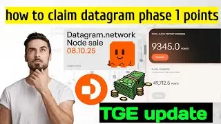 Datagram update | how to claim phase 1 points in datagram | datagram TGE in Q3 2025 | titan network