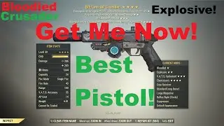 Fallout 76: Bloodied Explosive Crusader Pistol!