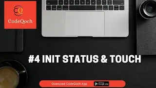 #4 init status and touch