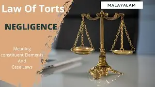 Negligence under Law of Tort | Meaning | Definition | Essentials | Case laws