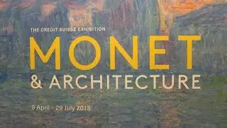 Exhibition Review: Monet & Architecture at the National Gallery in London