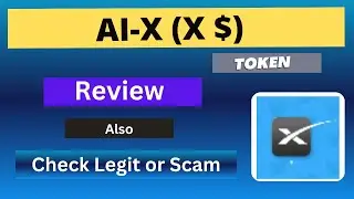 Review About AI-X (X) Token Also Check Legit or Scam ??