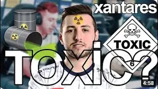 XANTARES ''XANTARES TOXİC ?'' VİDEOSUNU İZLİYOR!