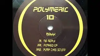 MAXX ROSSI - Pump This Stuff [Polymeric 10] 2018