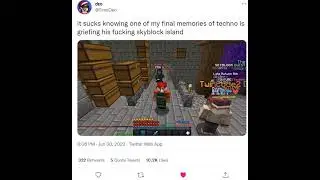 Deo's Tweet About Technoblade's Death/Griefing Skyblock Island Video (He Would Found it Funny)